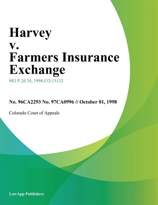 Harvey V. Farmers Insurance Exchange