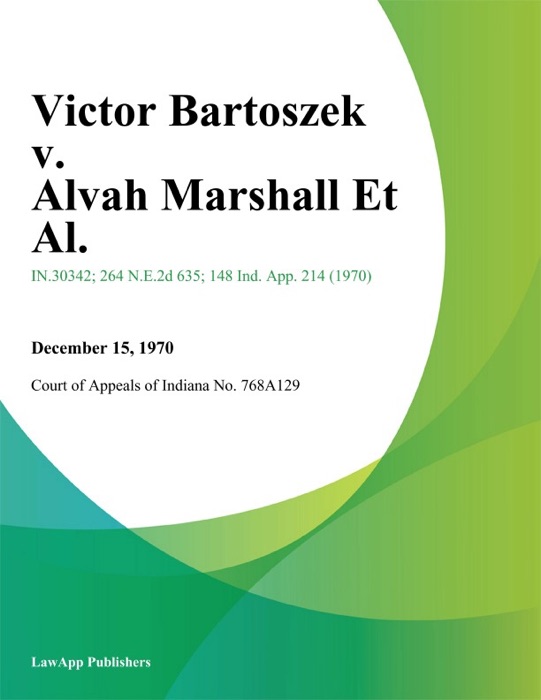 Victor Bartoszek v. Alvah Marshall Et Al.
