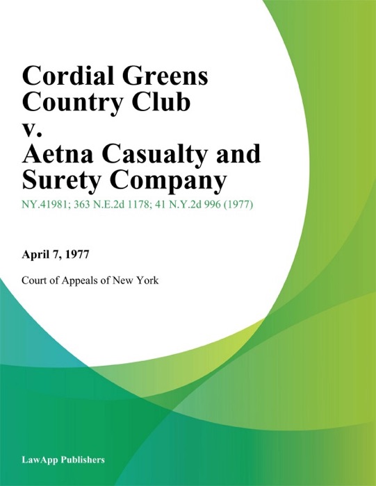 Cordial Greens Country Club v. Aetna Casualty And Surety Company