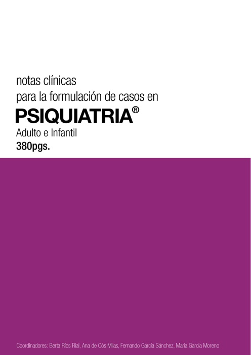 Notas clínicas para la formulación de casos en psiquiatría