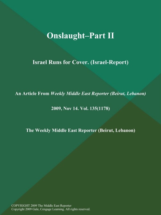 Onslaught--Part II: Israel Runs for Cover (Israel-Report)