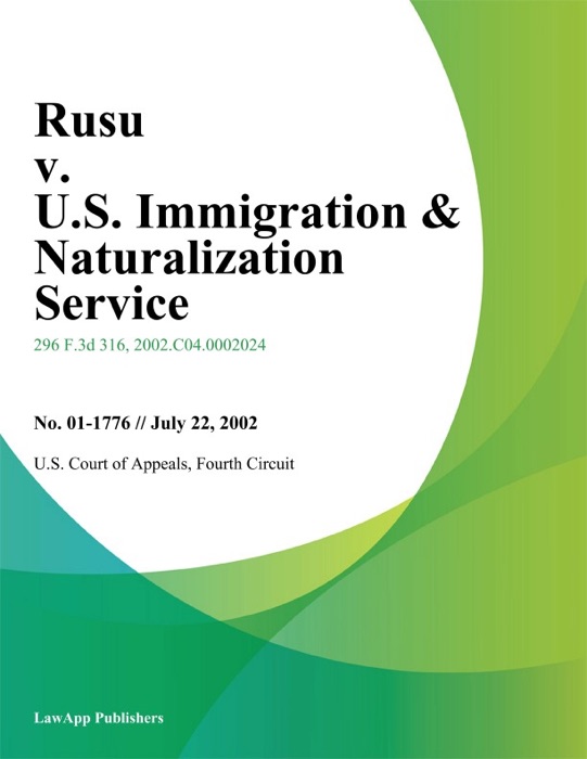 Rusu V. U.S. Immigration & Naturalization Service