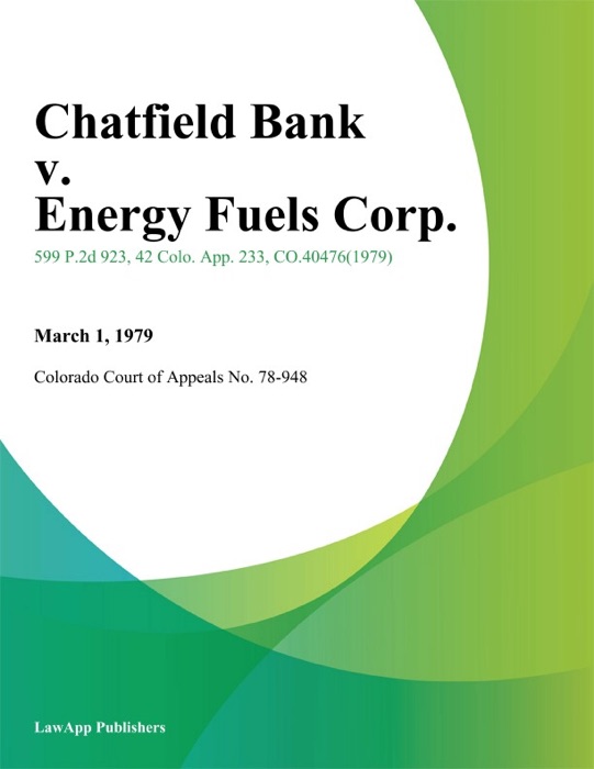 Chatfield Bank v. Energy Fuels Corp.