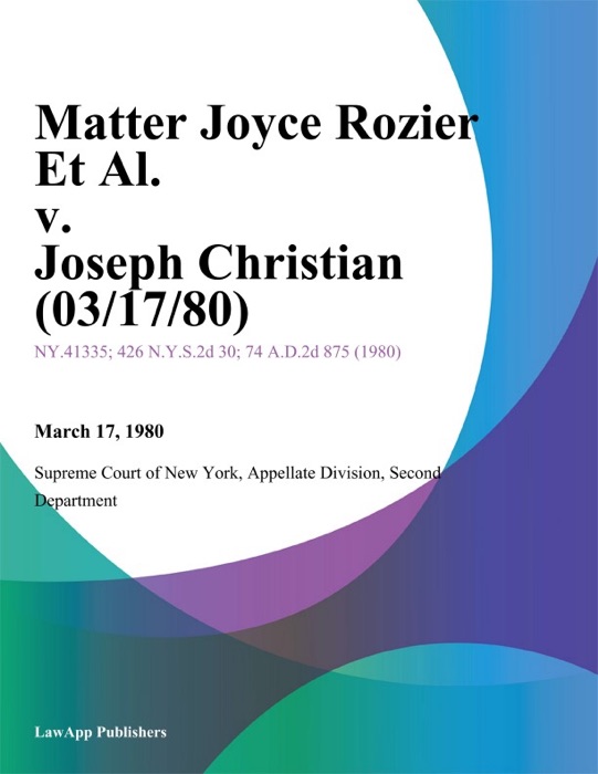 Matter Joyce Rozier Et Al. v. Joseph Christian