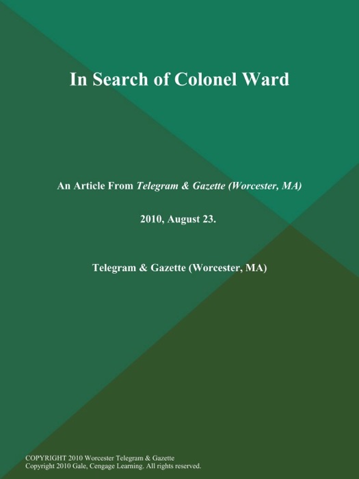 In Search of Colonel Ward