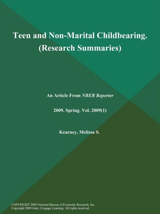 Teen and Non-Marital Childbearing (Research Summaries)