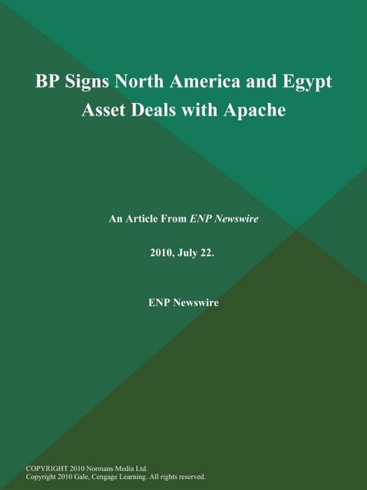 BP Signs North America and Egypt Asset Deals with Apache