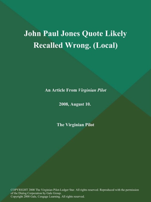 John Paul Jones Quote Likely Recalled Wrong (Local)