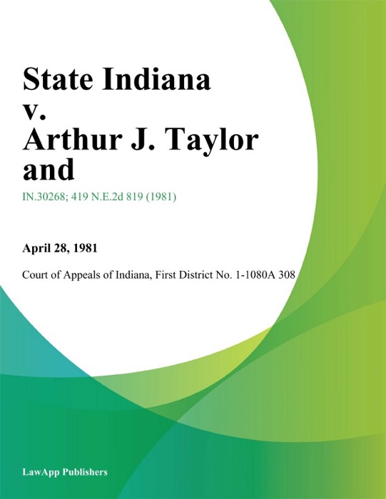 State Indiana v. Arthur J. Taylor And