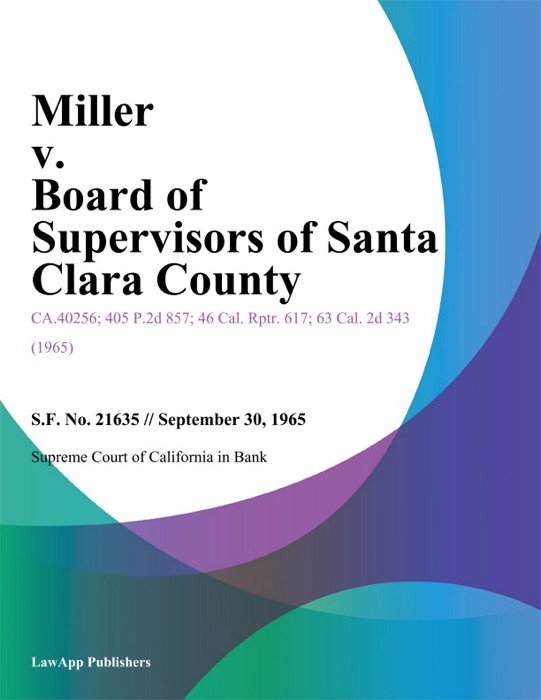 Miller V. Board Of Supervisors Of Santa Clara County