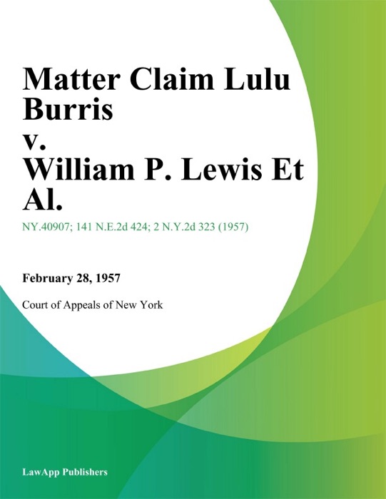 Matter Claim Lulu Burris v. William P. Lewis Et Al.