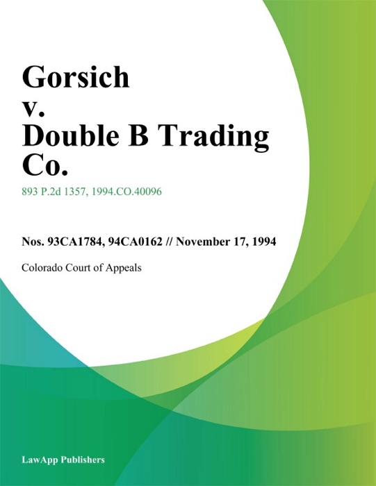 Gorsich V. Double B Trading Co.