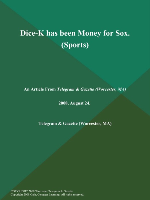 Dice-K has been Money for Sox (Sports)