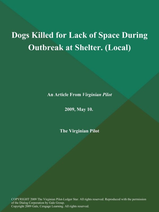 Dogs Killed for Lack of Space During Outbreak at Shelter (Local)
