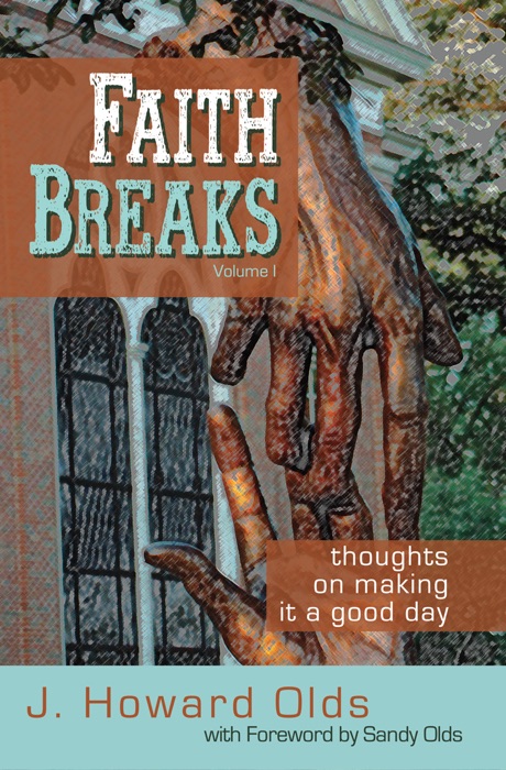 Faith Breaks, Volume 1