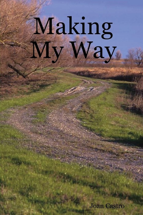 Making My Way