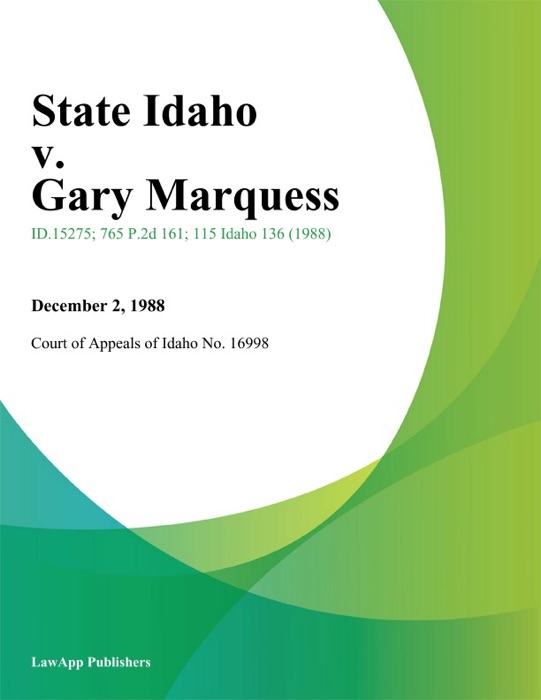 State Idaho v. Gary Marquess