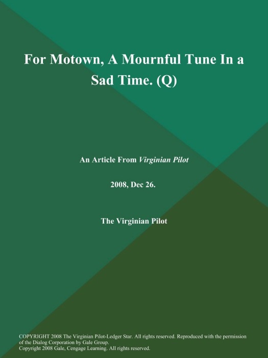 For Motown, A Mournful Tune in a Sad Time (Q)