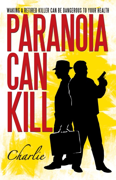 Paranoia Can Kill