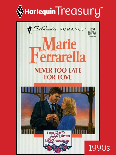 Never Too Late for Love