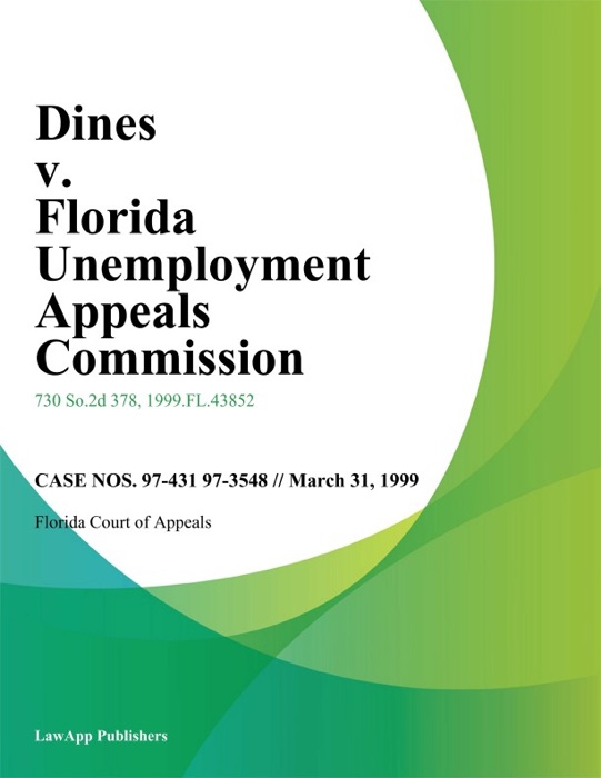 Dines v. Florida Unemployment Appeals Commission
