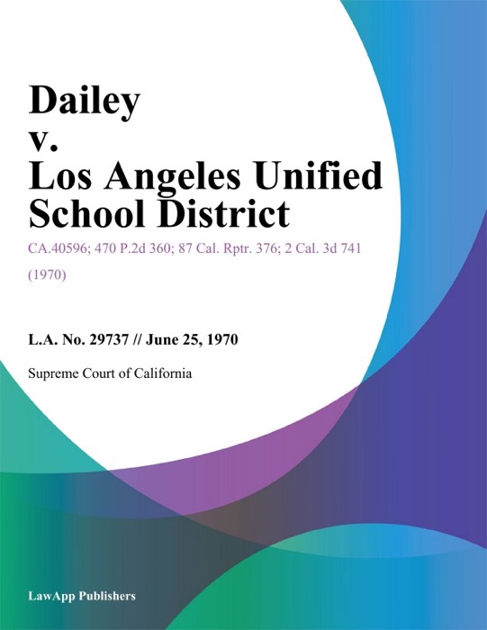 Dailey V. Los Angeles Unified School District