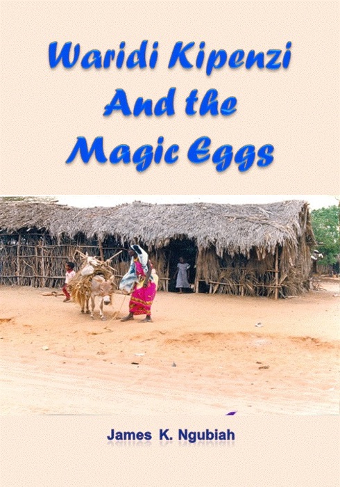 Waridi Kipenzi And The Magic Eggs