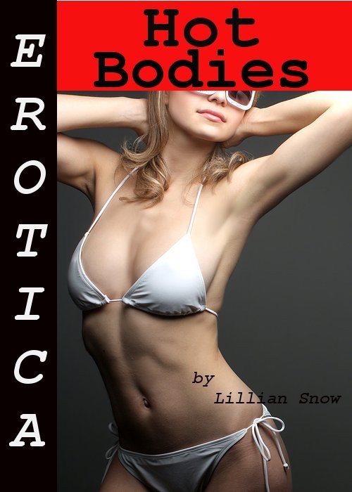 Erotica: Hot Bodies, Tales of Sex