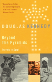 Beyond The Pyramids - Douglas Kennedy