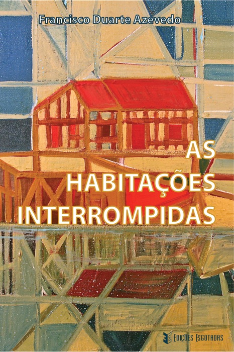 As Habitações Interrompidas