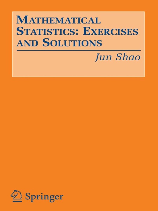 Mathematical Statistics: Exercises and Solutions