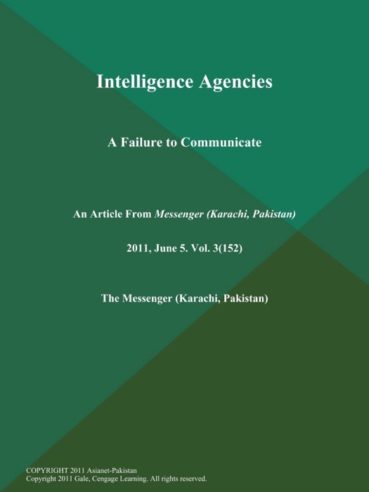 Intelligence Agencies: A Failure to Communicate