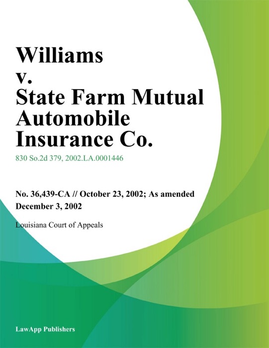 Williams V. State Farm Mutual Automobile Insurance Co.