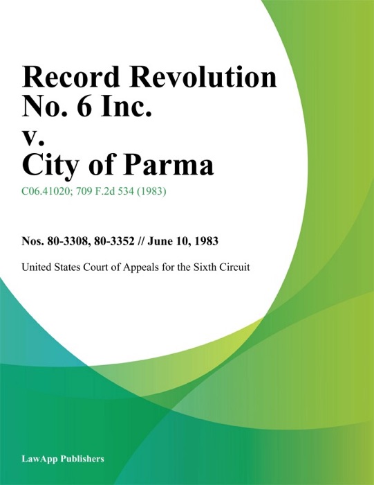 Record Revolution No. 6 Inc. v. City of Parma