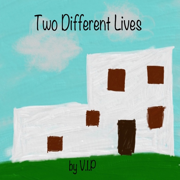 Two Different Lives