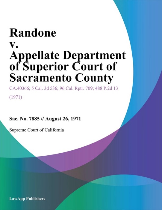 Randone V. Appellate Department Of Superior Court Of Sacramento County