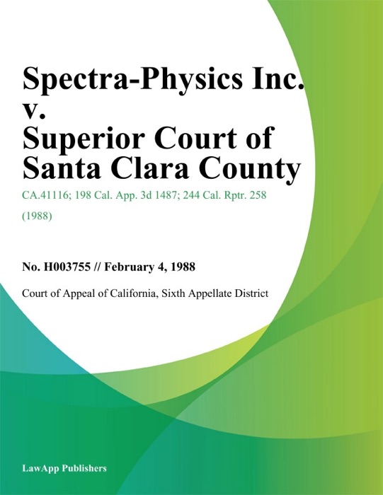 Spectra-Physics Inc. v. Superior Court of Santa Clara County