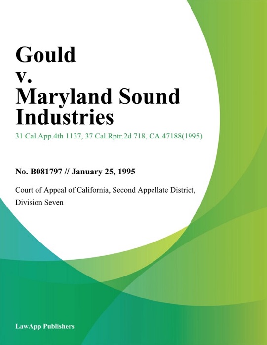 Gould V. Maryland Sound Industries