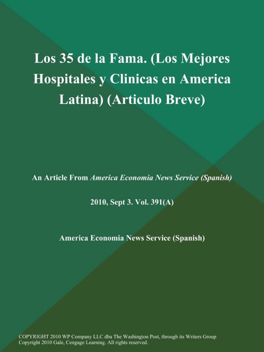 Los 35 de la Fama (Los Mejores Hospitales y Clinicas en America Latina) (Articulo Breve)