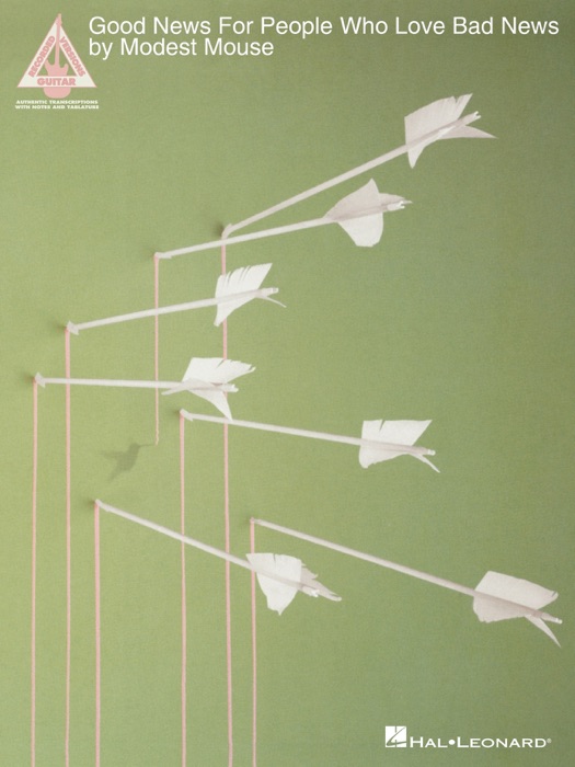 Modest Mouse - Good News for People Who Love Bad News (Songbook)