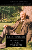 The Letters of J. R. R. Tolkien - Humphrey Carpenter & Christopher Tolkien