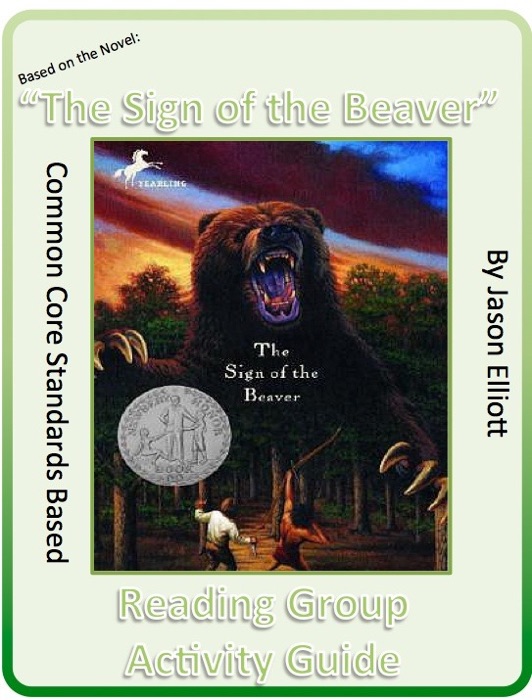 Sign of the Beaver by Elizabeth George Spear Reading Group Activity Guide