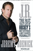 J.R. - Jeremy Roenick & Kevin Allen