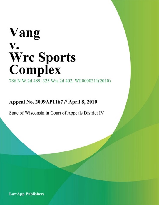 Vang V. Wrc Sports Complex