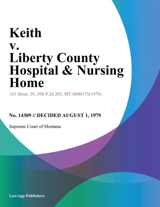 Keith v. Liberty County Hospital & Nursing Home