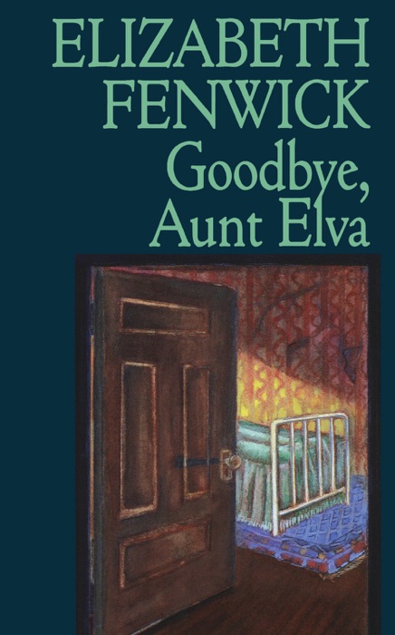 Goodbye, Aunt Elva