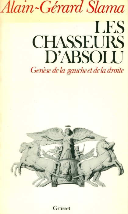 Les Chasseurs d'absolu