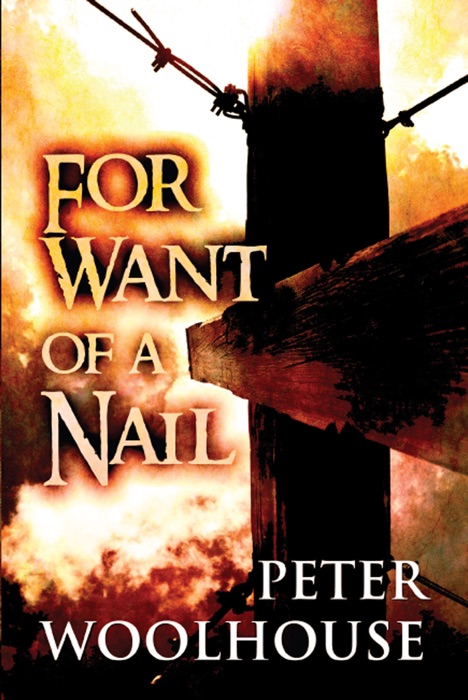 For Want of a Nail