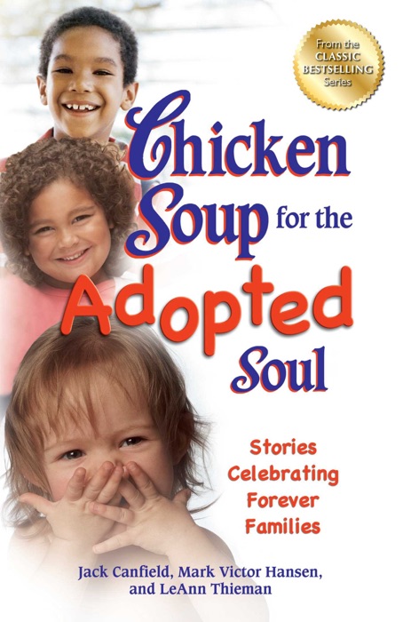 Chicken Soup for the Adopted Soul