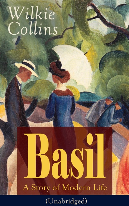 Basil: A Story of Modern Life (Unabridged)